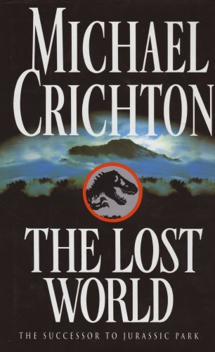THE LOST WORLD: THE SUCCESSOR TO JURASSIC PARK Books