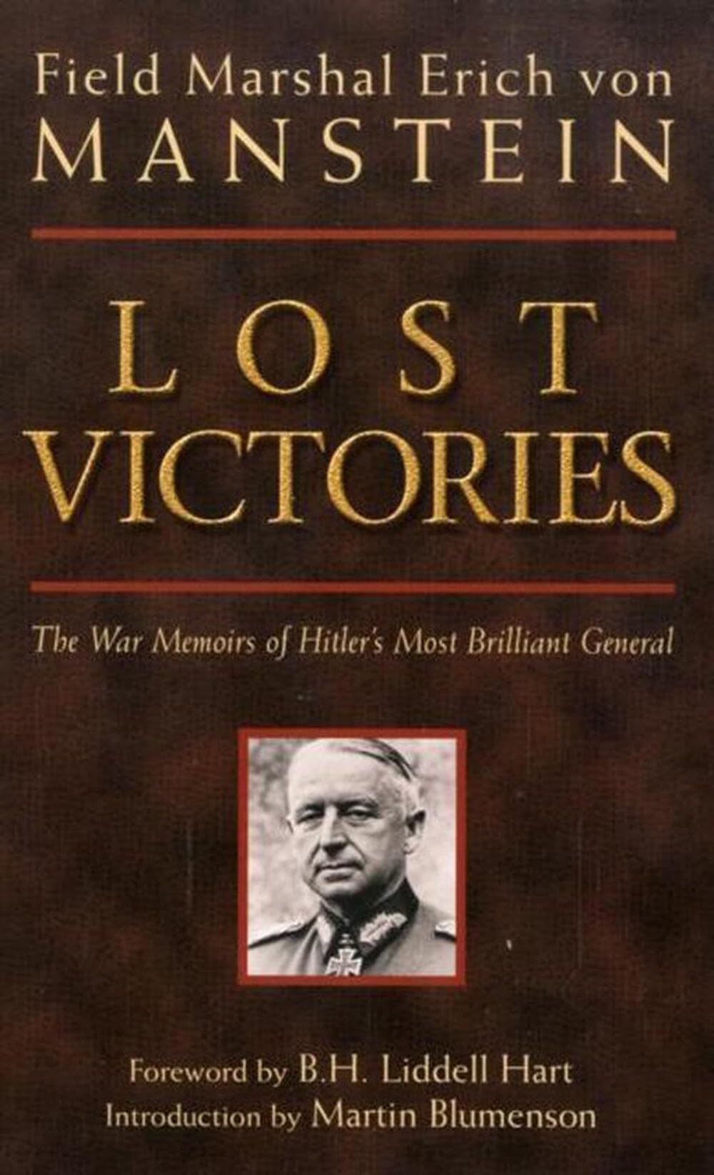 Lost Victories: War Memoirs of Hitlers Most Brilliant General (Zenith Military Classics) Social Sciences