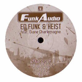HEIST, ED FUNK & DIANE CHARLEMAGNE / CHANGES Music