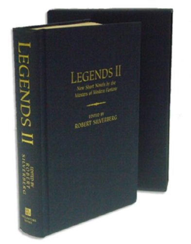 Legends II: New Short Novels by the Masters of Modern Fantasy Contemporary literature