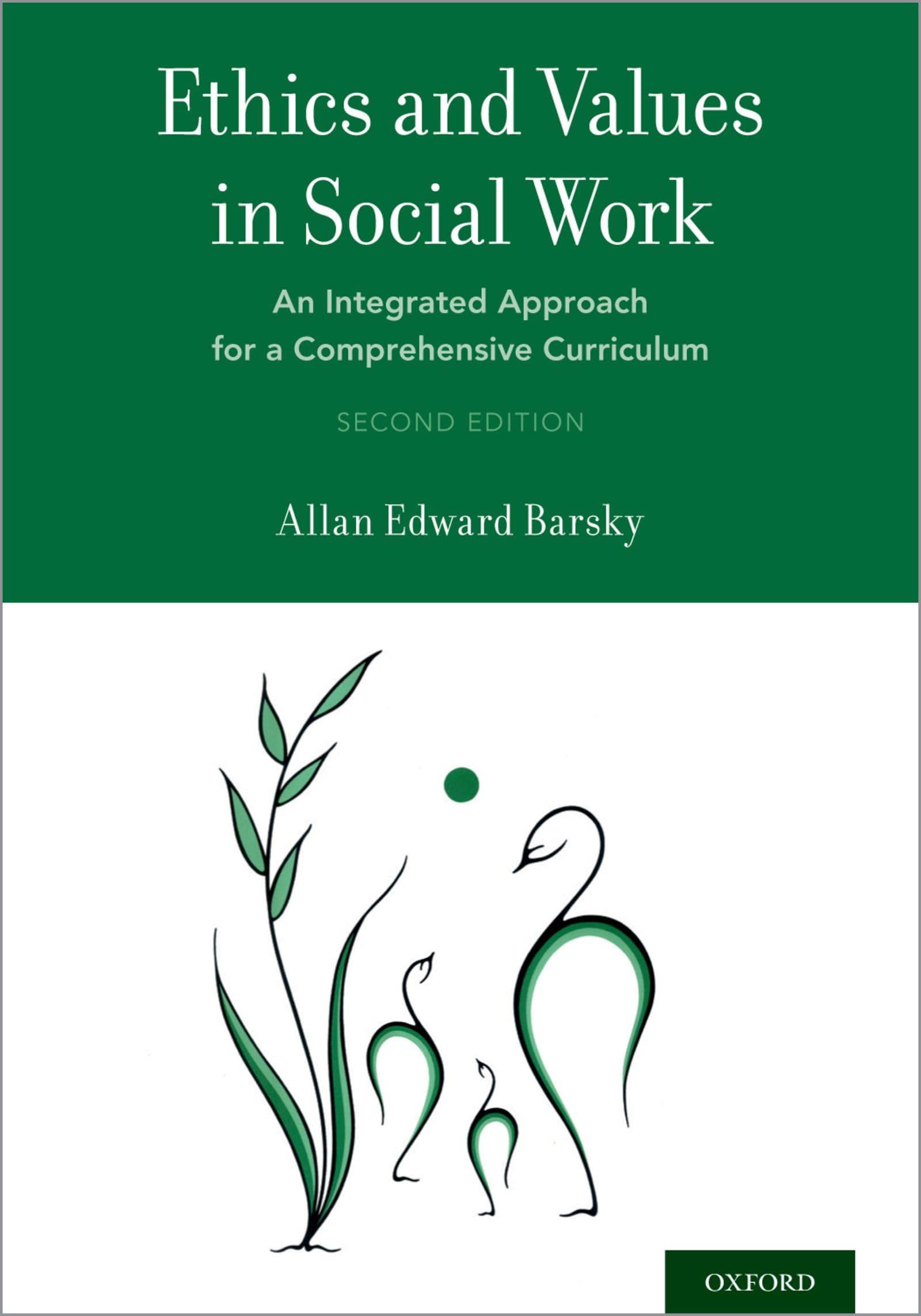 Ethics and Values in Social Work: An Integrated Approach for a Comprehensive Curriculum Books