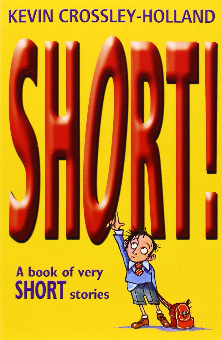 Short!: A Book of Very Short Stories Novels & Short Stories