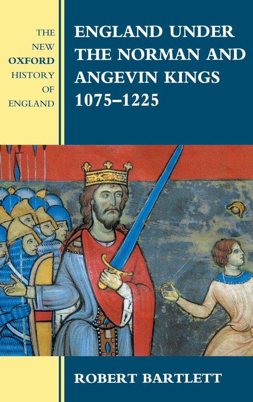 ENG NORMAN & ANGEVIN NOHE 3 C: 1075-1225 (New Oxford History of England) Politics & History