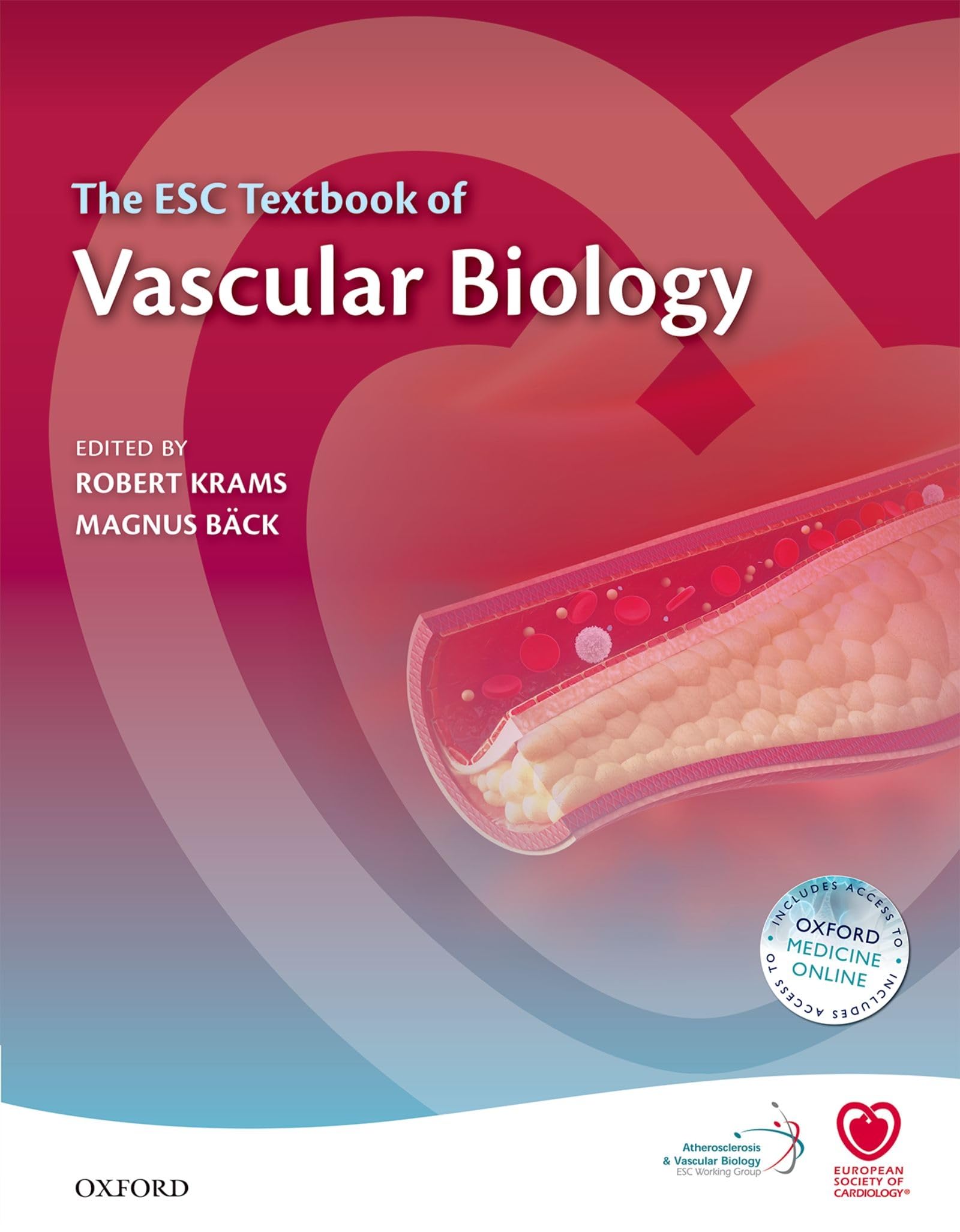 The ESC Textbook of Vascular Biology: Includes Access to Oxford Medicine Online (European Society of Cardiology) Medicine