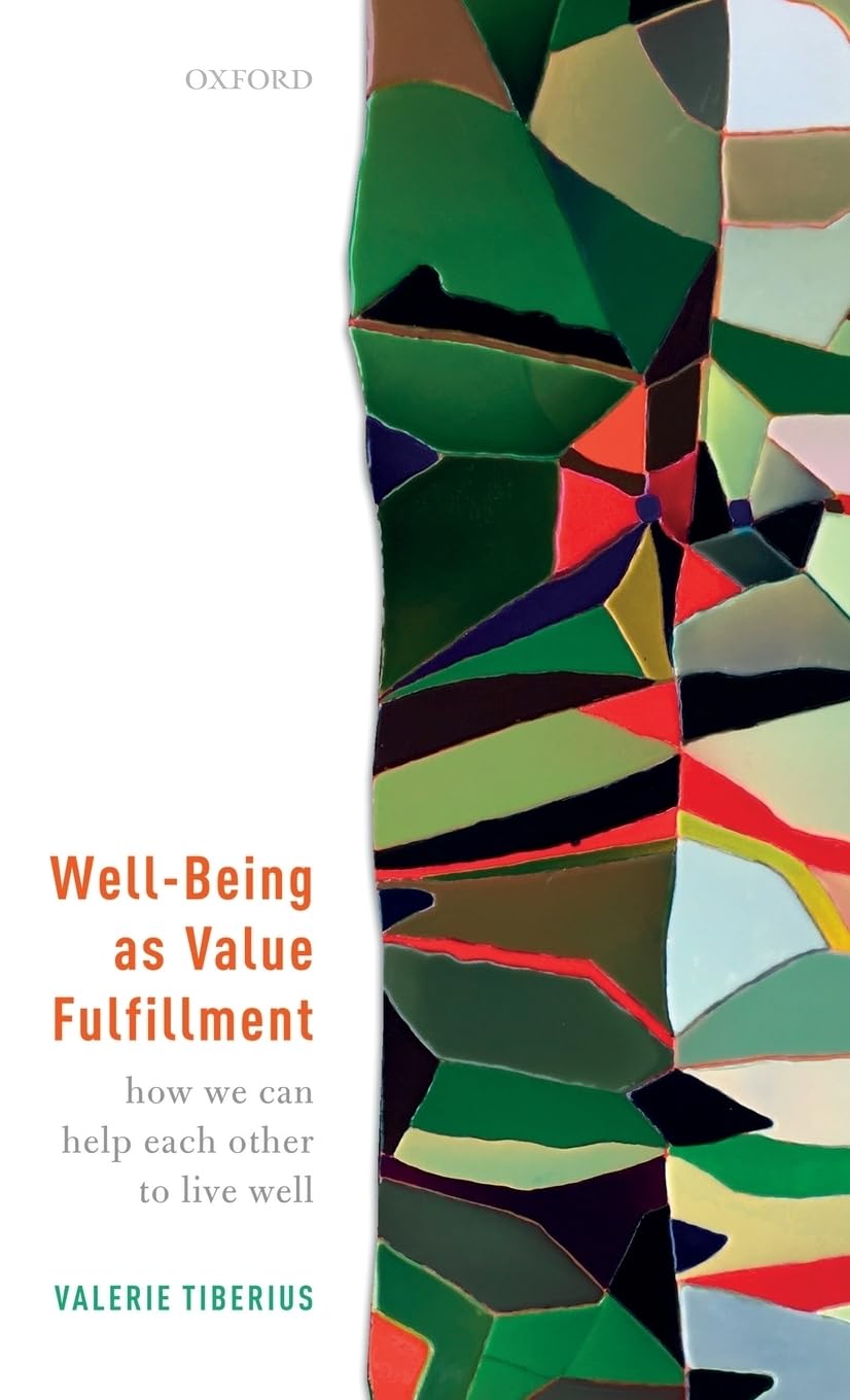 Well-Being as Value Fulfillment: How We Can Help Each Other to Live Well Philosophy