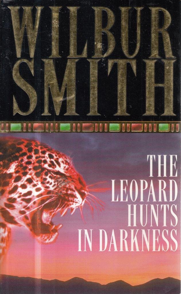 The Leopard Hunts in Darkness (The Ballantyne Novels, Band 4) Contemporary literature
