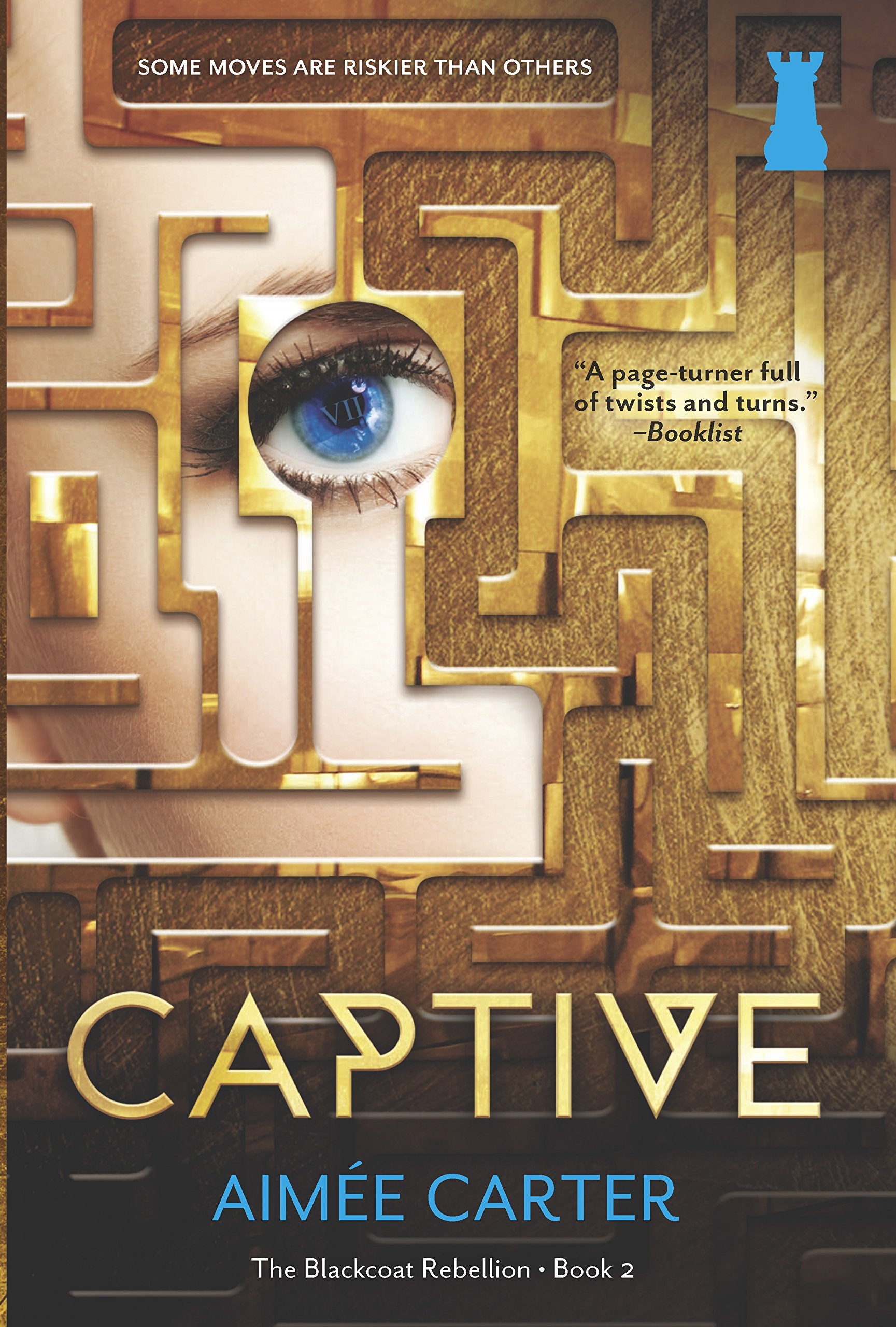 Captive (The Blackcoat Rebellion, 2, Band 2) Books