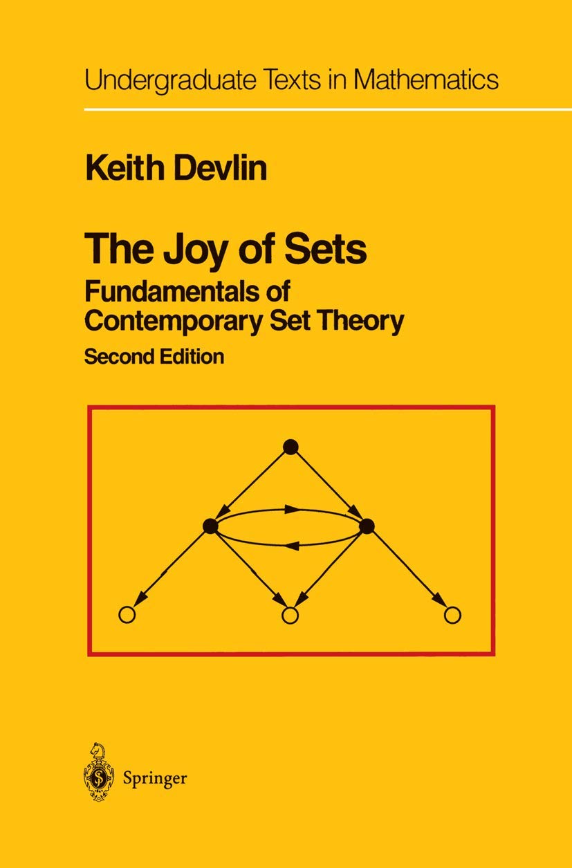The Joy of Sets: Fundamentals of Contemporary Set Theory (Undergraduate Texts in Mathematics) Computer Science