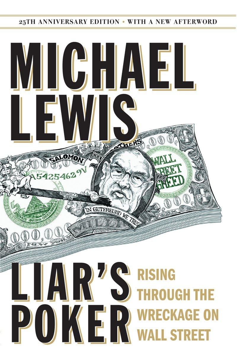 Liar's Poker: Rising Through the Wreckage on Wall Street Politics & Society