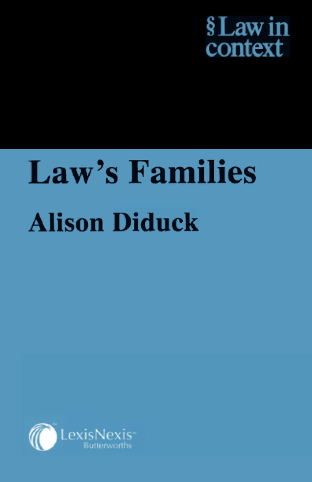 Law's Families (Law in Context) Law