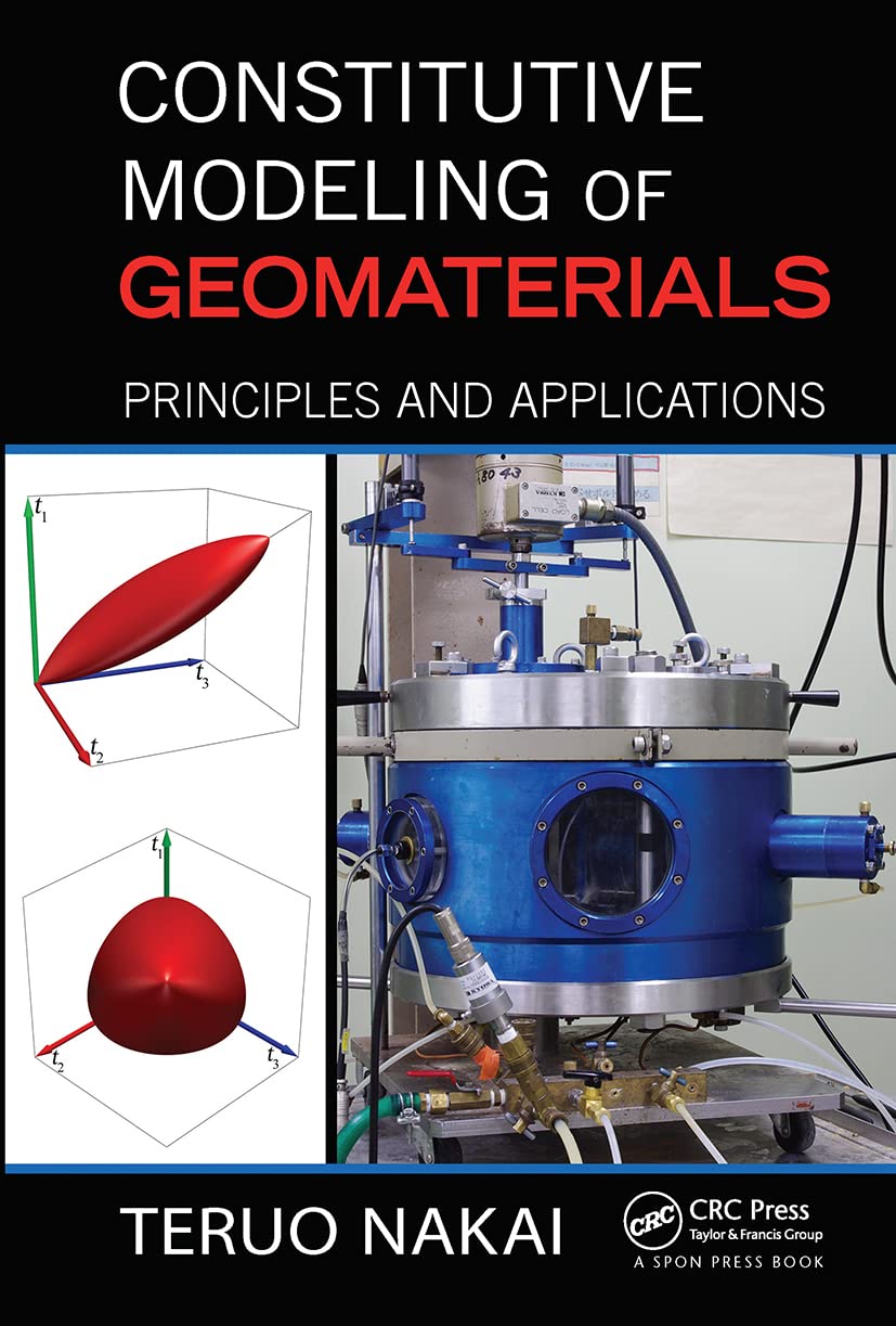 Constitutive Modeling of Geomaterials: Principles and Applications Business & Technology