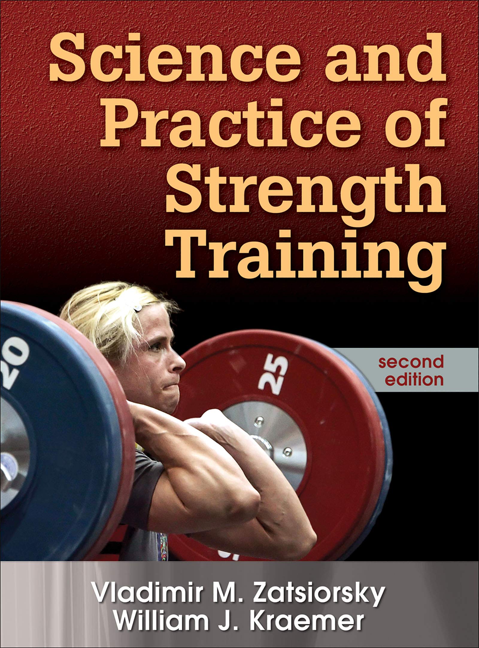Science And Practice of Strength Training Natural Sciences