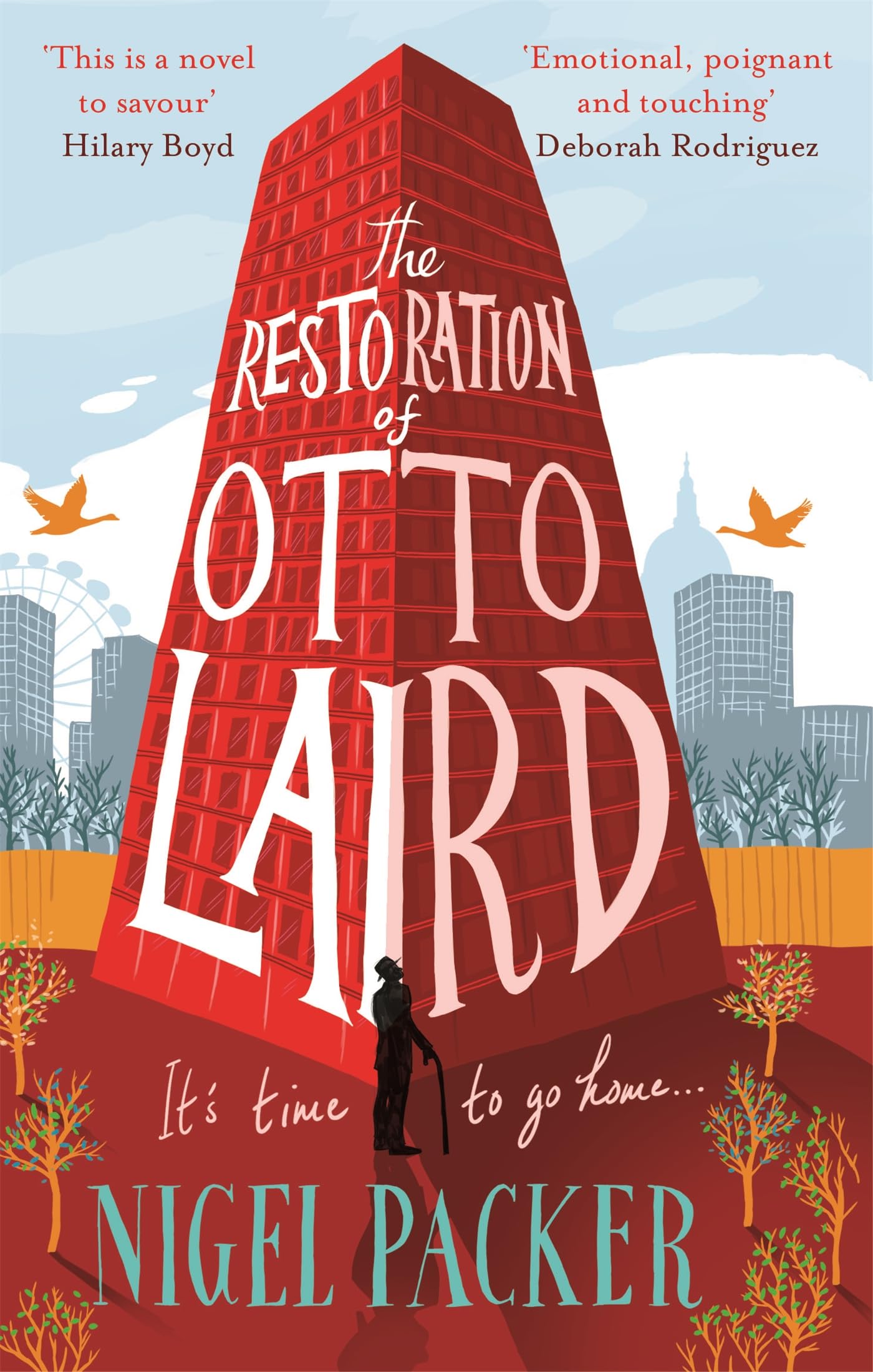 The Restoration of Otto Laird: It's time to go home . . . Contemporary literature