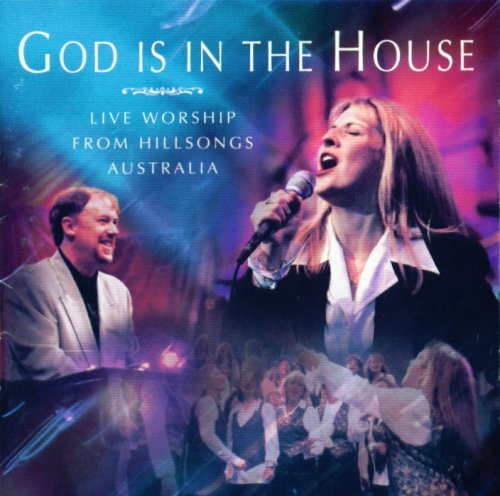 God Is in the House: Live Worship From Hillsongs Australia World Music