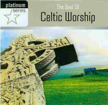The Best Of Celtic Worship Other music genres