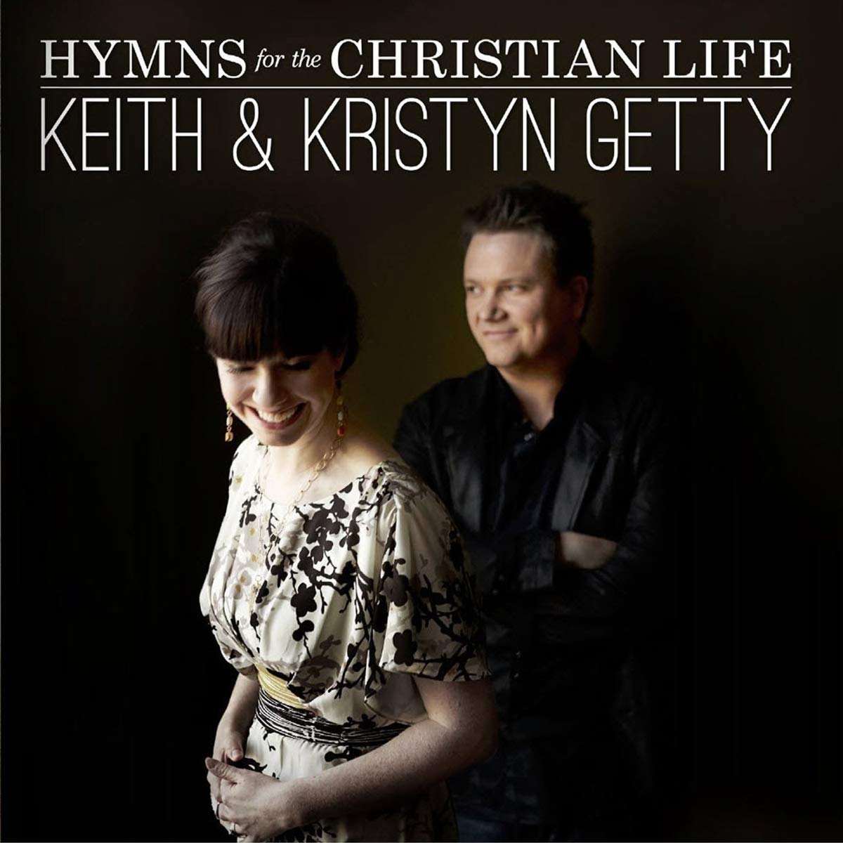 Keith & Kristyn Getty - Hymns For The Christian Life Music