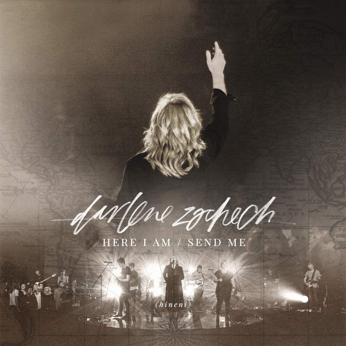 Product Image: Darlene Zschech - Here I Am / Send Me (Live)