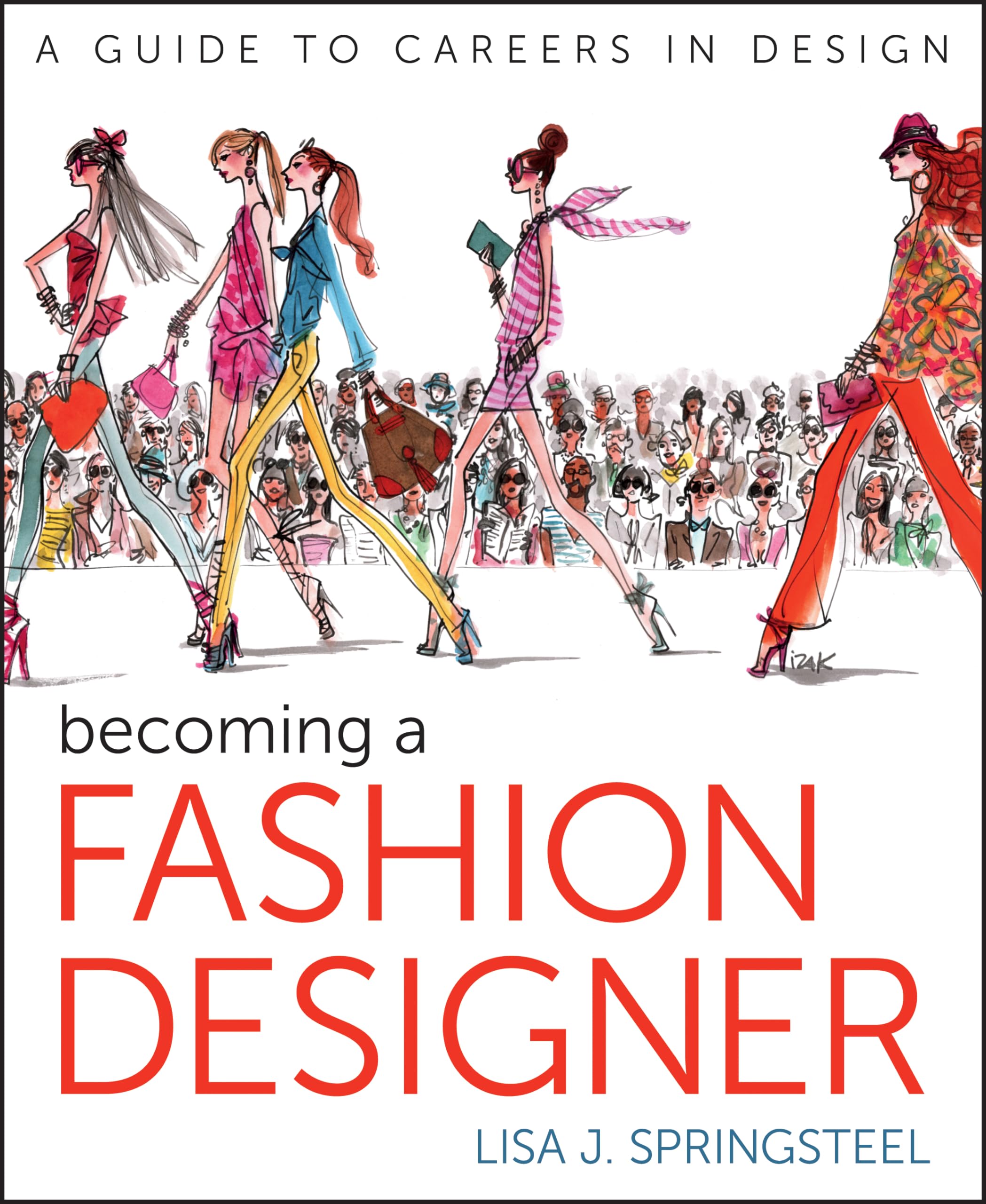 Becoming a Fashion Designer Art & Literature