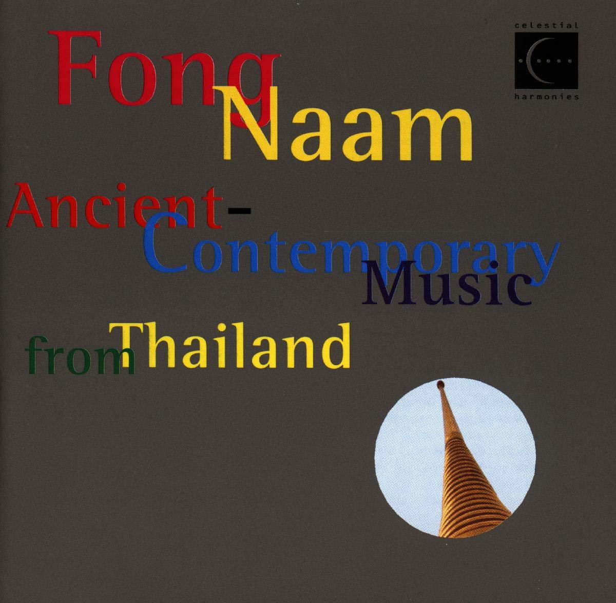 Ancient-Contemporary Music From Thailand (2 Cd) - Fong Naam Alternative & Indie