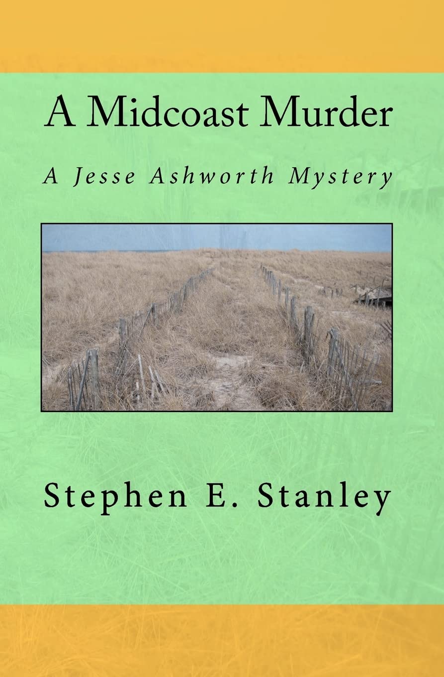 A Midcoast Murder: A Jesse Ashworth Mystery Detective & CSI