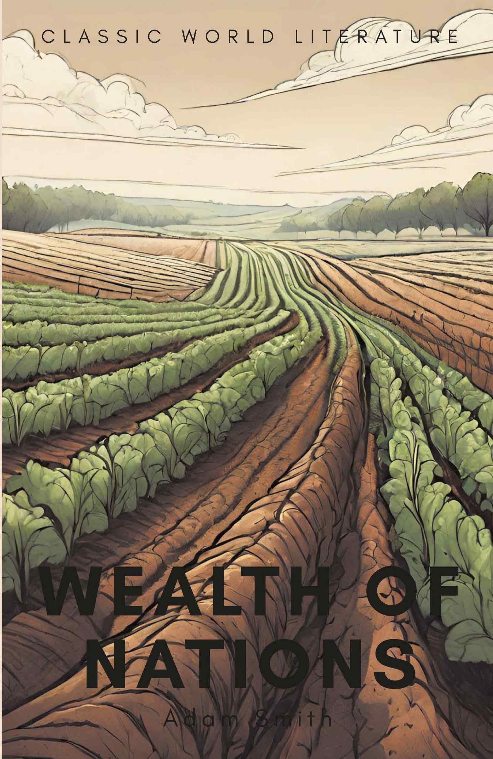 Wealth of Nations (Classics of World Literature) Business, Finance & Career