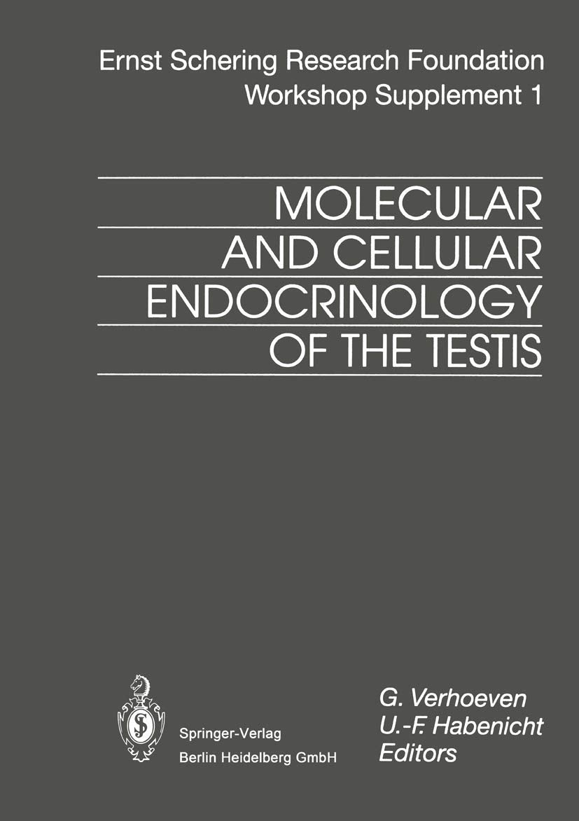 Molecular and Cellular Endocrinology of the Testis (Ernst Schering Foundation Symposium Proceedings) Medicine