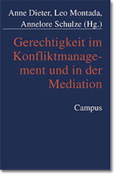 Gerechtigkeit im Konfliktmanagement und in der Mediation Philosophy