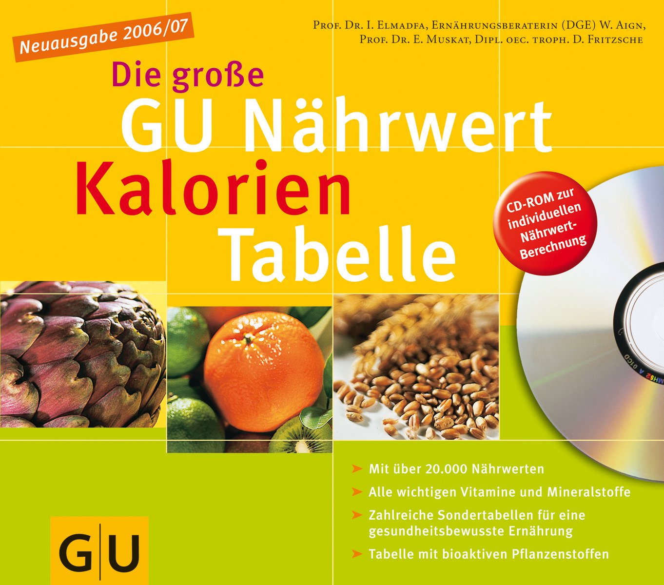 Nährwert-Kalorien-Tabelle Neuausgabe 2006/07 (mit CD), Die große GU: Mit über 20.000 Nährwerten. Alle wichtigen Vitamine und Mineralstoffe. Zahlreiche ... Tabelle mit bioaktiven Pflanzenstoffen Health, Nutrition & Fitness