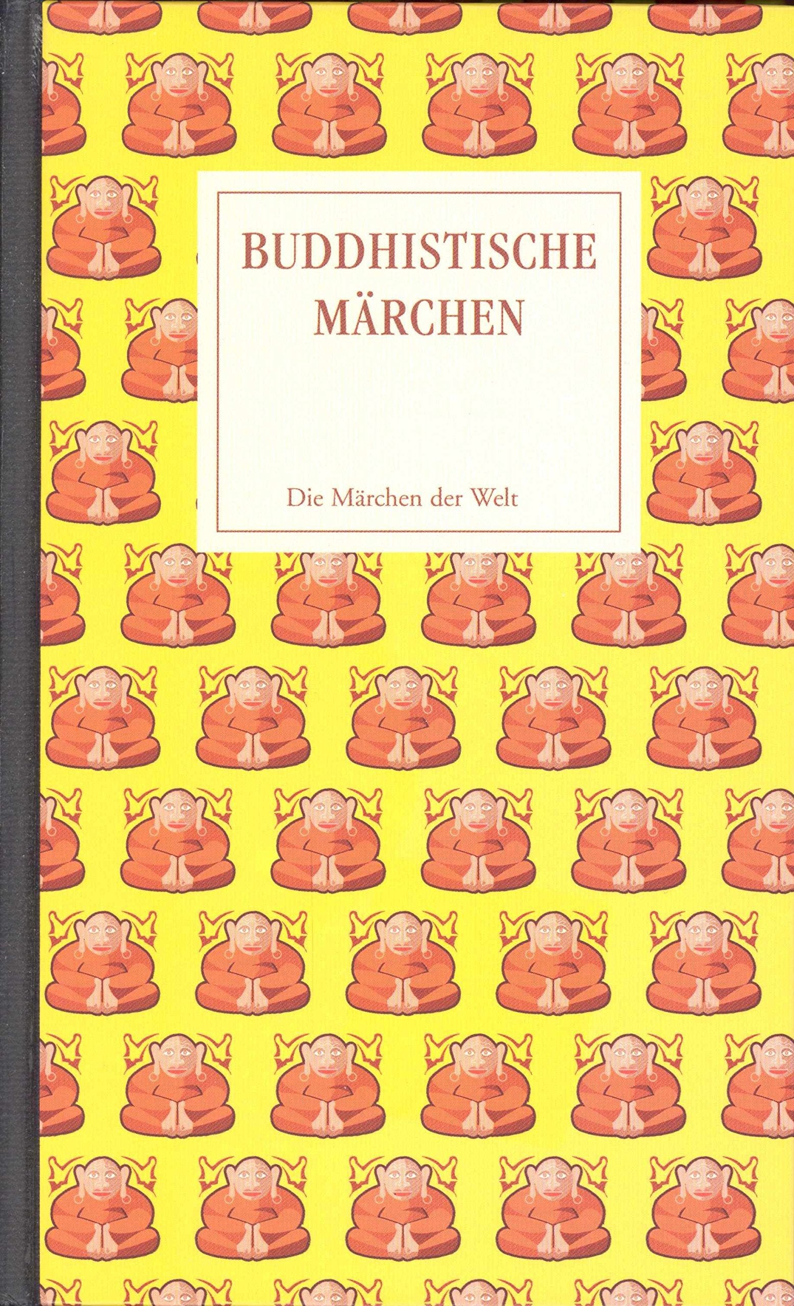 Buddhistische Märchen - Die Märchen Der Welt Books