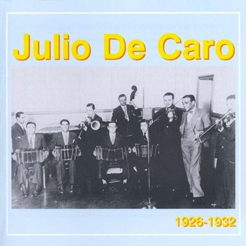 Julio De Caro 1926-1932 cd