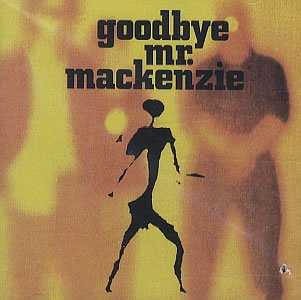 Product Image: Goodbye Mr Mackenzie