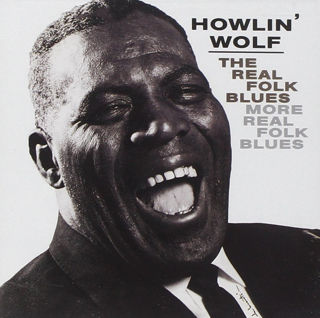 The Real Folk Blues/More Real Folk Blues Blues