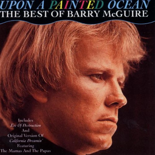 Upon a Painted Ocean - The Best Of Barry McGuire Country & Folk