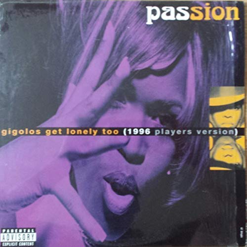 Gigolos Get Lonely Too / Gotta Be the Bomb Dance & Electronic
