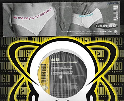 Let Me Be Your Underwear / Always Unique Dance & Electronic