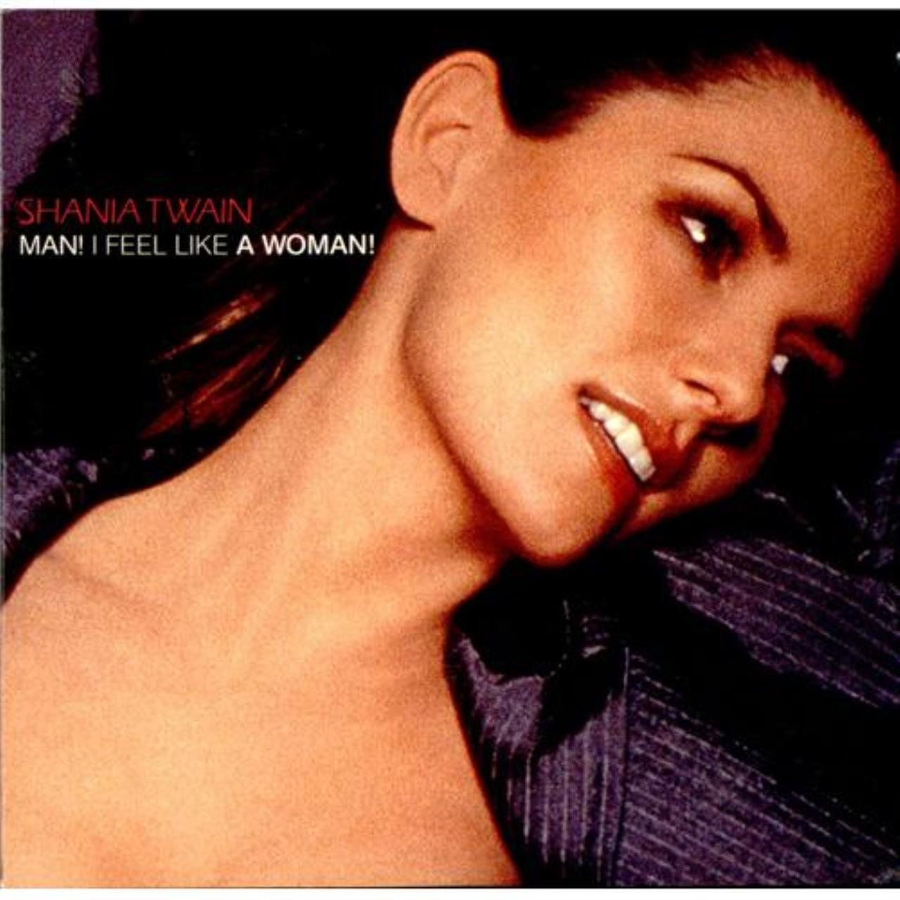 Man I Feel Like A Woman Pop