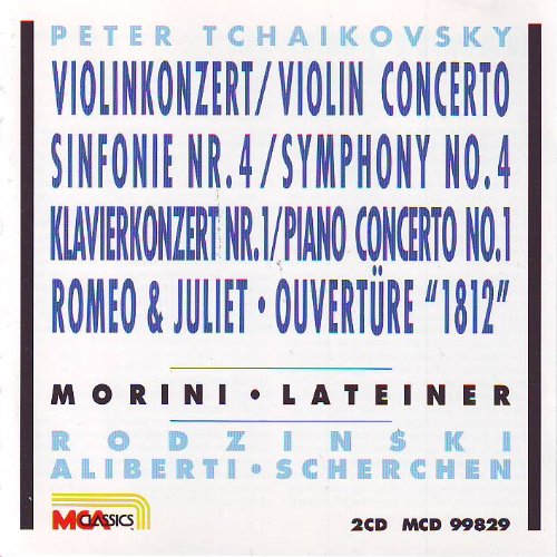 Violinkonzert - Sinfonie Nr. 4 - Klavierkonzert Nr. 1 - Romeo & Juliet Classical