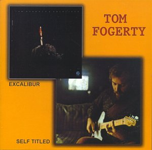 Tom Fogerty 1st+Excalibur Rock