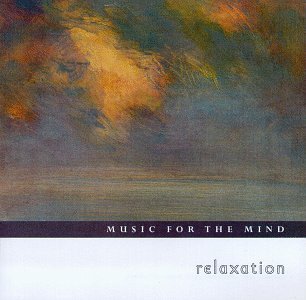 Music for the Mind: Relaxation Music