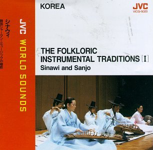 Korea: Folkloric Instrumental Traditions 1 Music