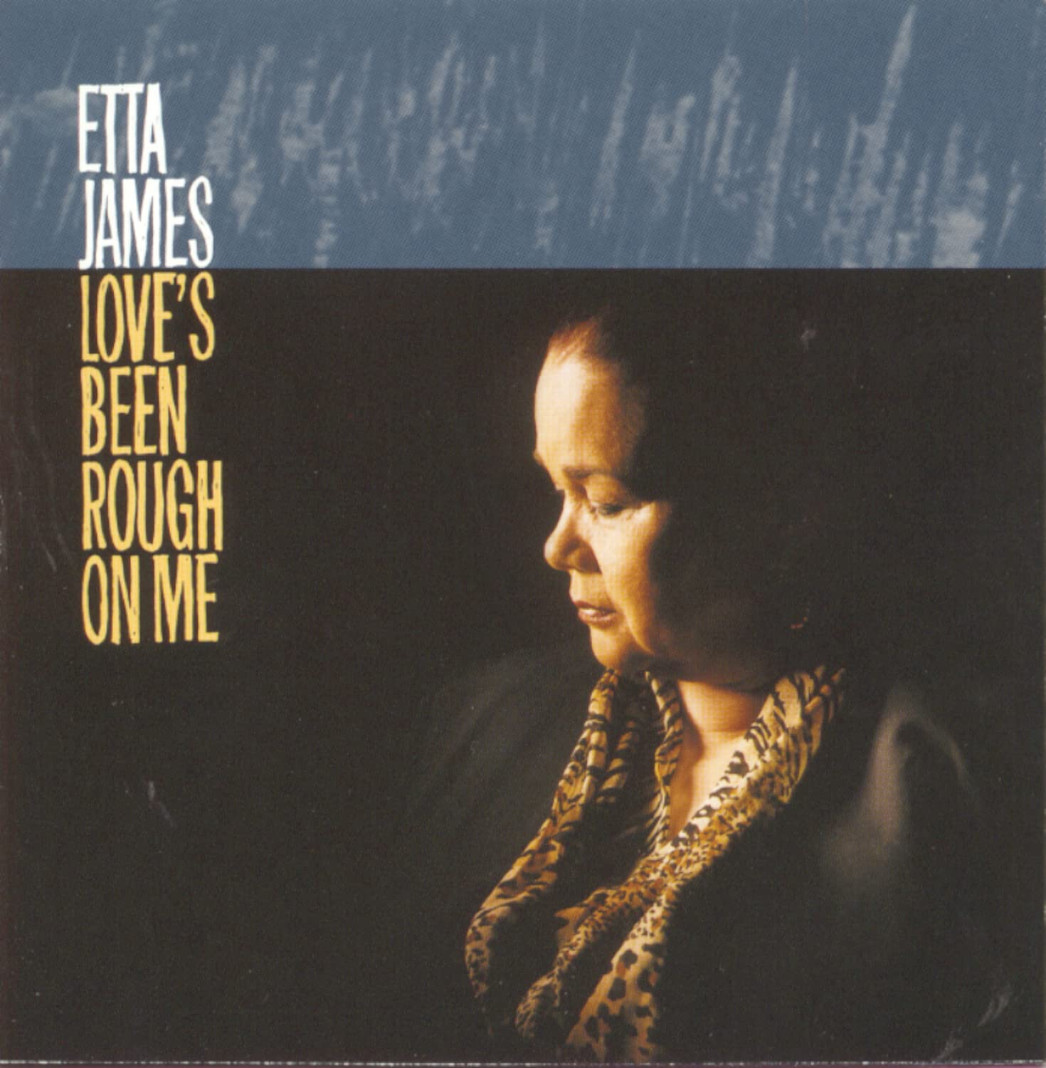 Love'S Been Rough on Me Blues