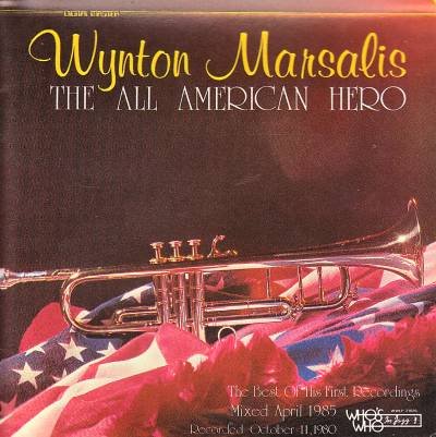 Product Image: Wynton Marsalis - The All American Hero CD