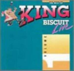 Best of King Biscuit Live 1 Rock