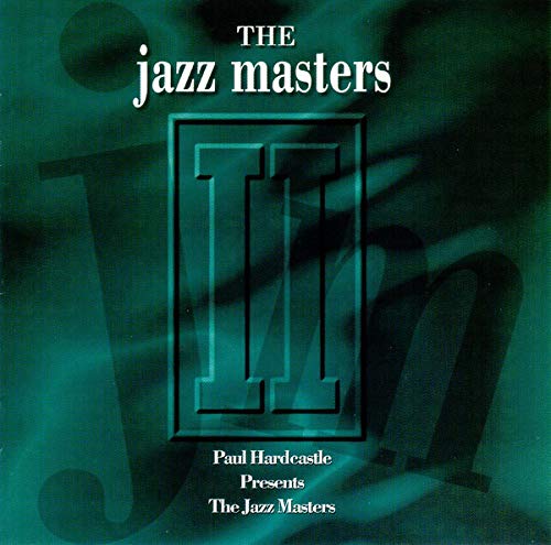 The Jazz Masters 2 Dance & Electronic