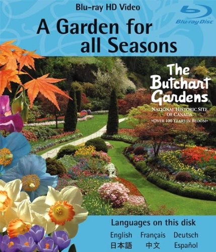 A Garden for All Seasons - The Butchart Gardens Blu-Ray Films