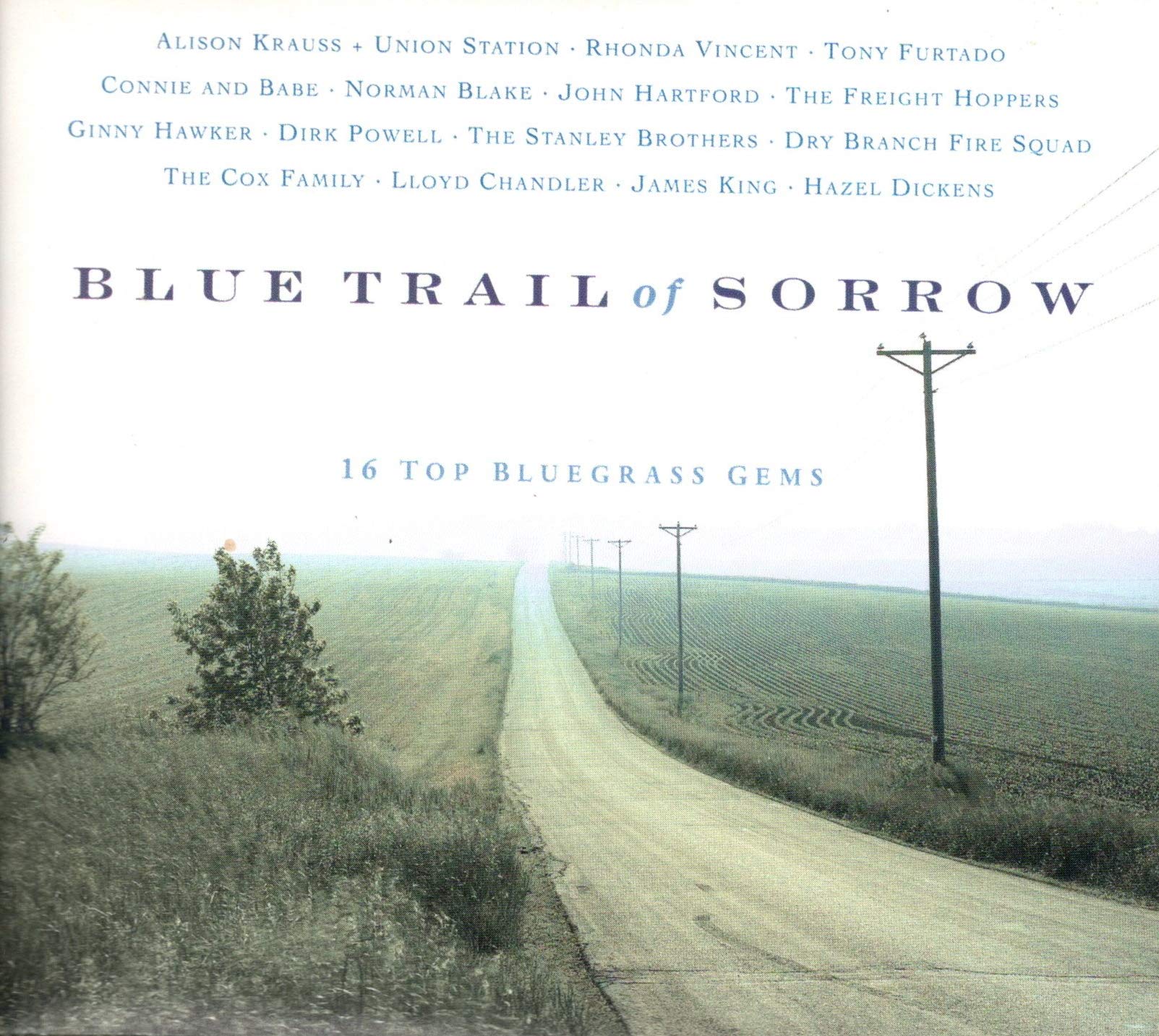 Blue Trail of Sorrow Country & Folk