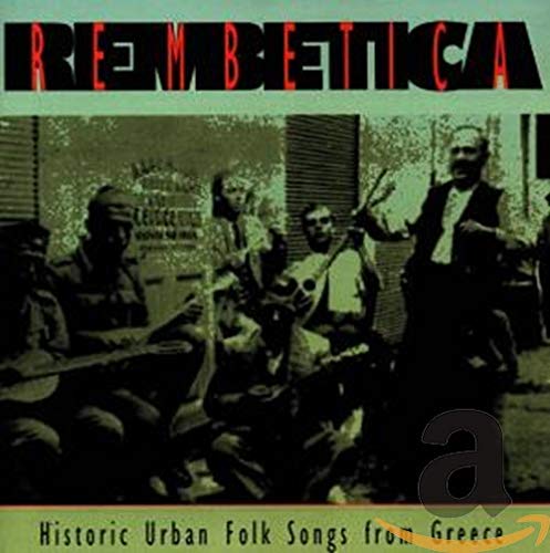 Rembetica (Historic Urban Folk Songs from Greece) Pop
