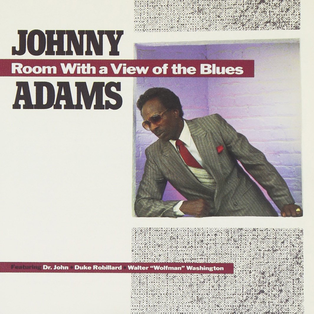 Johnny Adams - Room With A View Of The.. Blues
