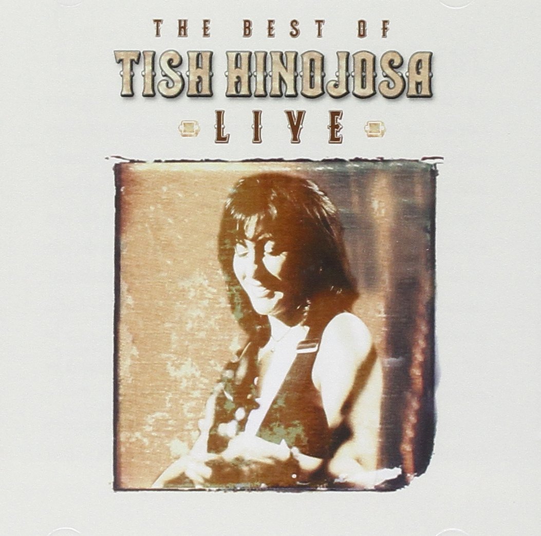 Best of Tish Hinojosa Live Country & Folk