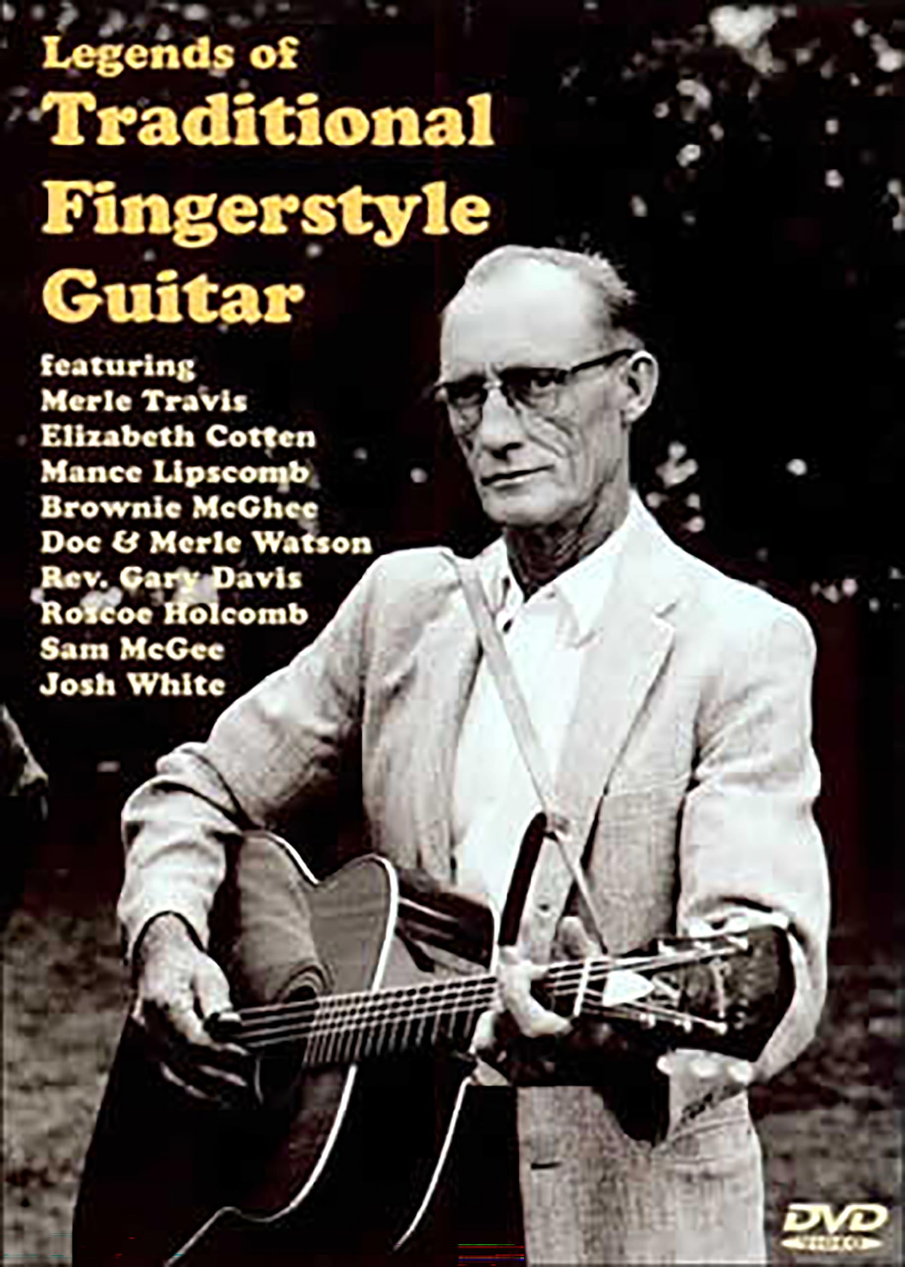 Legends Of Traditional Fingerstyle Guitar Dvd Music